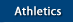 Athletics